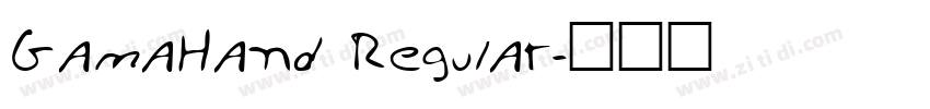 GamaHand Regular字体转换